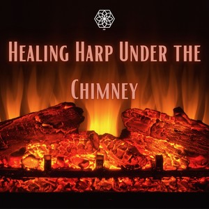 Healing Harp Under the Chimney