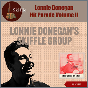 Lonnie Donegan Hit Parade (Volume Two) (EP of 1957)