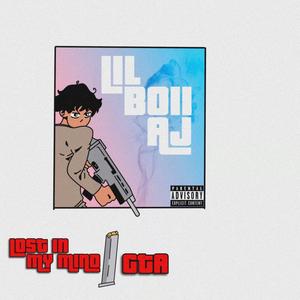 Lost In My Mind/GTA (Explicit)