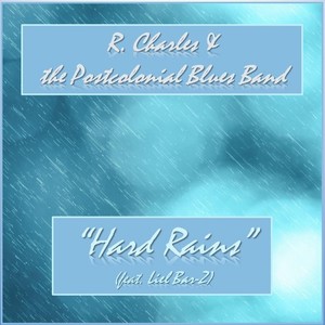 Hard Rains (feat. Liel Bar-Z)