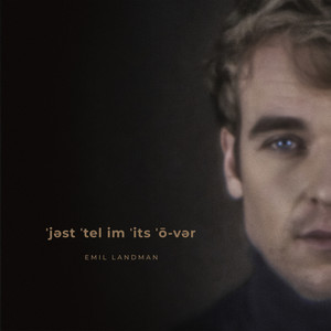 Just Tell Him It's Over