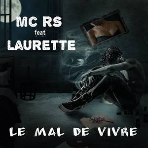 Le mal de vivre(feat. Laurette)
