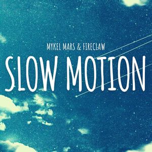 Slow Motion