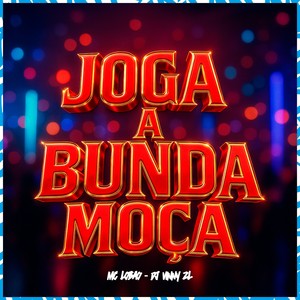Joga a Bunda Moça (Explicit)