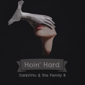 Hoin' Hard (feat. DarkVitto) [Explicit]