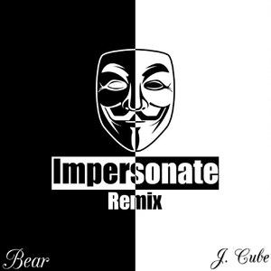 Impersonate (Remix|Explicit)