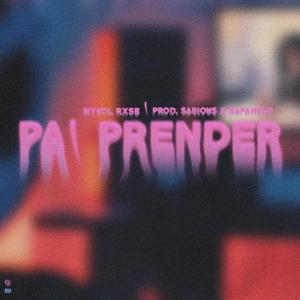 Pa` prender