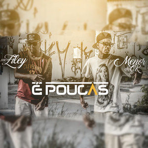 É Poucas (Explicit)