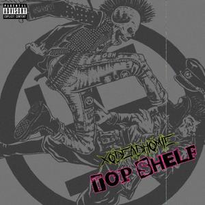 Top Shelf (Explicit)