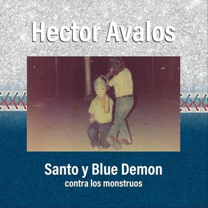 Santo y Blue Demon Contra los Monstruos