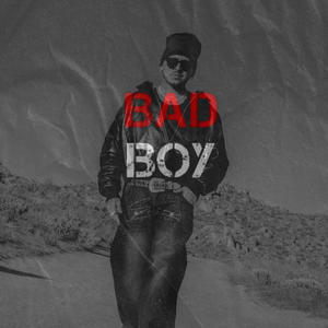 Bad Boy (Explicit)