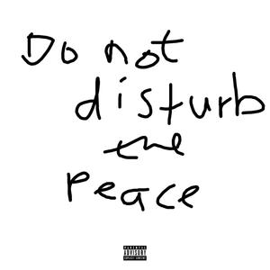 Do Not Disturb (Explicit)