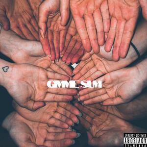 Gimme Sum (feat. Jayvee) (Explicit)