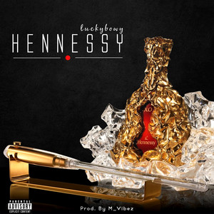 Hennessy (Explicit)