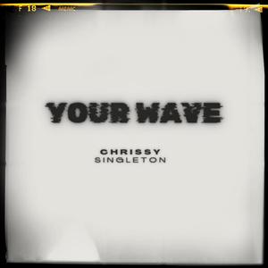 YOUR WAVE