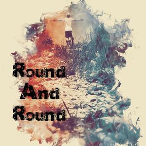 Round and Round