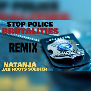 Stop Police Brutalities (Remix)