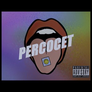 Percocet (Explicit)