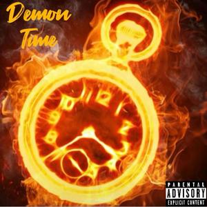 Demon Time (Explicit)