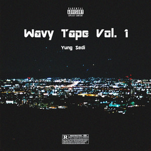 The Wavy Tape, Vol. 1 (Explicit)