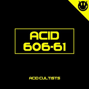 Acido (DJ EFX Mix - Acid Cultists Mixed Version)