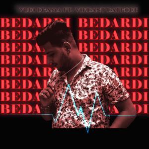 Bedardi (feat. Vikrant Rathore)