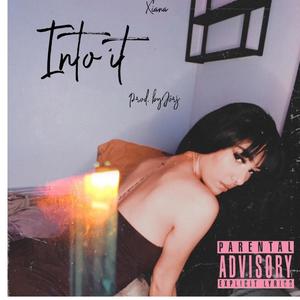 Into It (Explicit)