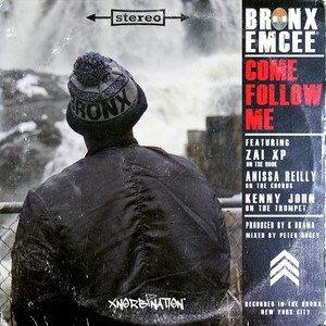 Come Follow Me (feat. Zai XP, Anissa Reilly & Kenny John)