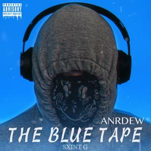 The Blue Tape (Explicit)