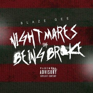 Nightmares of Being Broke (Explicit)