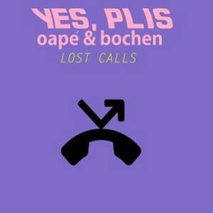 Lost Calls (feat Plis)