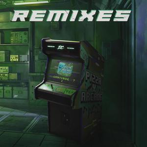 Pizza & Arcade Remixes