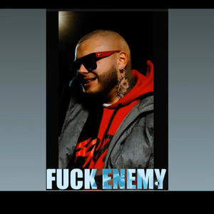 FVCK ENEMY (Explicit)