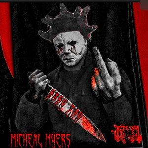 Micheal Myers (Explicit)