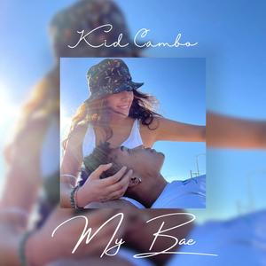 My Bae (Explicit)
