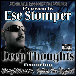 Deep Thoughts (feat. DoughChaserr & Python The Biggshot) [Explicit]