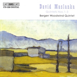 MASLANKA: Wind Quintets Nos. 1-3