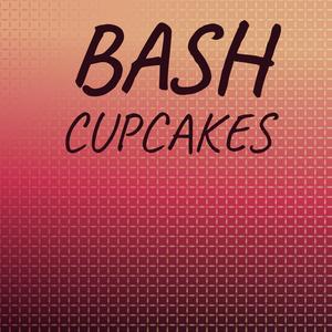 Bash Cupcakes