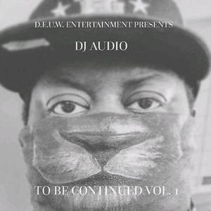 To Be Continued, Vol. 1 (Explicit)