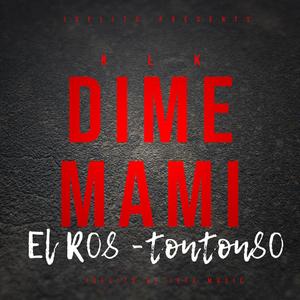 Dime mami (feat. tonton80)