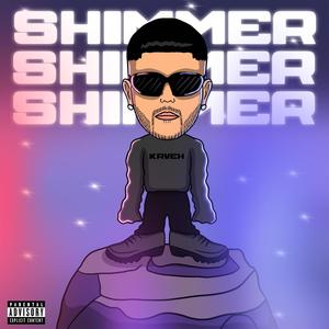Shimmer (Explicit)