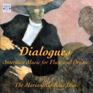 Dialogues - American Music for Flute and Organ