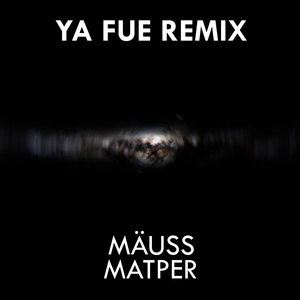 Ya Fue (Remix)