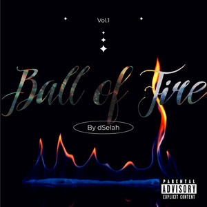 Ball Of Fire (Explicit)