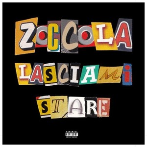 Zoccola lasciami stare (Explicit)