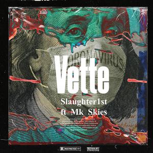 Vette (feat. Mk Skies)