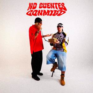 NO CUENTES CONMIGO (Explicit)