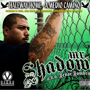 A Medio Camino / Half Way Home (Explicit)