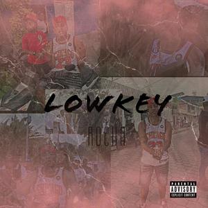 LOWKEY (Explicit)