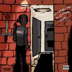 Refurbished Works (Explicit)